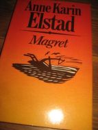 ELSTAD, ANNE KARIN: MAGRET. 1987.