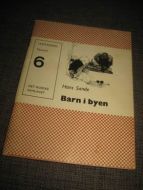 SANDE: BARN I BYEN. Lestrening. 1974