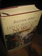 ALNÆS, KARSTEN: HISTORIEN OM NORGE. 1999.