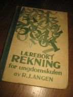 ANGEN: LÆREBOK I REKNING for ungdommskulen. 1950