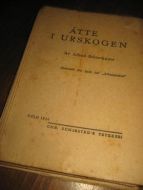 Schirokauer: Åtte i urskogen. 1934