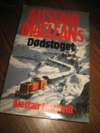 MACLEAN, ALISTAIR: DØDSTOGET. 1989