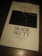 NORTH, DARIAN: SKADE SKUTT. 1990