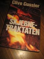 CUSSLER, CLIVE: SKJEBNE TRAKTATEN. 1984.