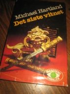 HARTLAND, MICHAEL: DET SISTE VITNET. 1985