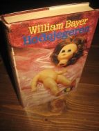 BAYER, WILLIAM: HODEJEGEREN. 1985