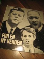 Koch: FOR EN NY VERDEN. 1969