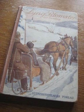 Lyngblomster. Enogtyvende samling. Utgitt av Lærernes vennekreds, Kristiania, 1924.