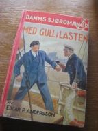 ANDERSON: MED GULL I LASTEN. 1946.