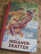 Ellis: INDIANERSKATTEN. Bok nr 15, 1960.