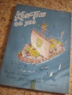 KON- TIKI OG JEG. Tegning og tekst ERIK HESSELBERG. 1962