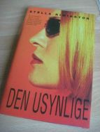 RIMINGTON, STELLA: DEN USYNLIGE. 2006.