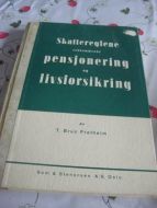 Fretheim: Skattereglene vedkommende pensjonering og livsforsikring. 1953.