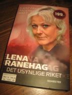 RANEHAG, LENA: DET USYNLIGE RIKET. 2012