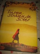 HOSSEINI: TUSEN STRÅLENDE SOLER. 2008