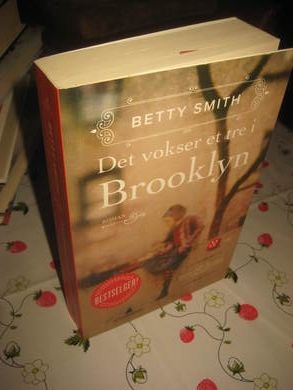 SMITH, BETTY: Det vokser et tre i Brooklyn. 2016