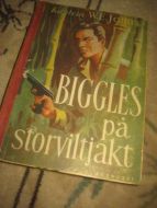 Johns: Biggles på storviltjakt. 1949