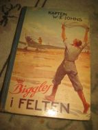 Johns: Biggles I FELTEN. Bok nr 14, 1949