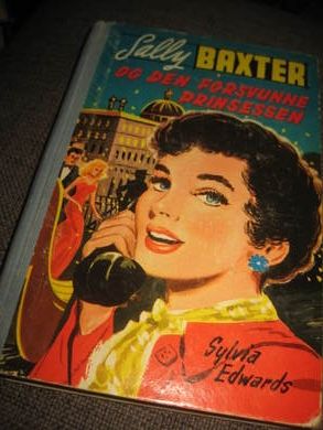 BAXTER: SALLY OG  DEN FORSVUNNE PRINSESSEN. Bok nr 1, 1962