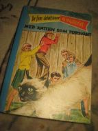 Blyton: De fem detektivene og mysteriet ,MED KATTEN SOM FORSVANNT. Bok nr 2 .