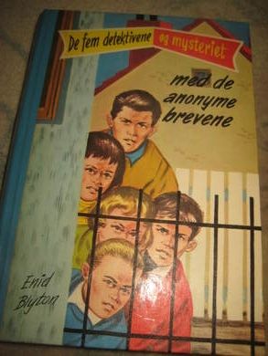 Blyton: De fem detektivene og mysteriet med de annonyme brevene. .