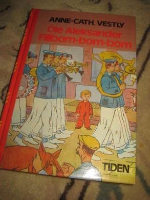 Vestly, Anne Cath: OLE ALEKSANDER FILBOM. BOM-BOM. 1987