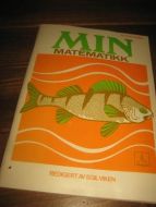 VIKEN, EGIL. MIN MATEMATIKK. Nynorsk3A, 1972.