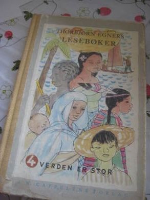 EGNERS LESEBØKER: 4. VERDEN ER STOR. For annen halvdel av tredje skoleår, 1964