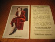 CLAUDETTE COLBERT, samlemerke fra Conrad Langaard. Bildet ble plassert i tobbaksposane på 20-30 tallet. Populære samlerområde. Ca 3.5 * 6.5 cm stort.