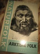 NESHEIM: ARKTISKE FOLK. 1967