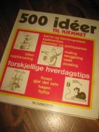 500 IDEER TIL HJEMMET. 1977