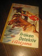 Keene: Frøken Detektiv i Arizona. Bok nr 5, 1954