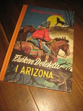 Keene: Frøken Detektiv I ARIZONA. Bok nr 5