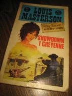 MASTERSON, LOUIS: SHOWDON I CHEYENNE. 1976