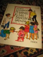 LINDGREN, ASTRID: BARNAS DAG I BAKKEBYGRENDA. 1979