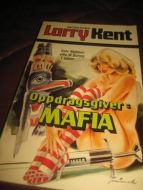 LARRY KENT: OPPDRAGSGIVER MAFIA. 1981