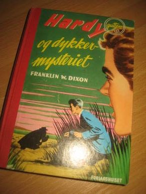 DIXON: Hardy guttene OG DYKKERMYSTERIET. Bok nr 17