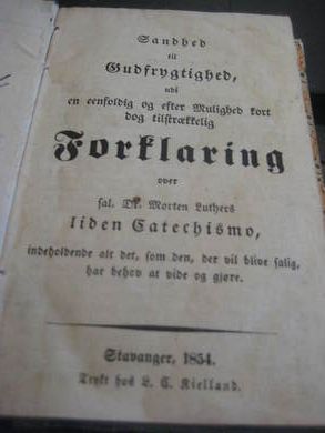 Sanhed til Gudfrygtighed, udi en enfoldig og efter Mulighed kort bog tiltræffelig FORKLARING over Martin Luthers liden Katechisme, Stavanger 1854.