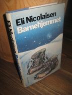 NICOLAISEN: Barnehjemmet. 1983.