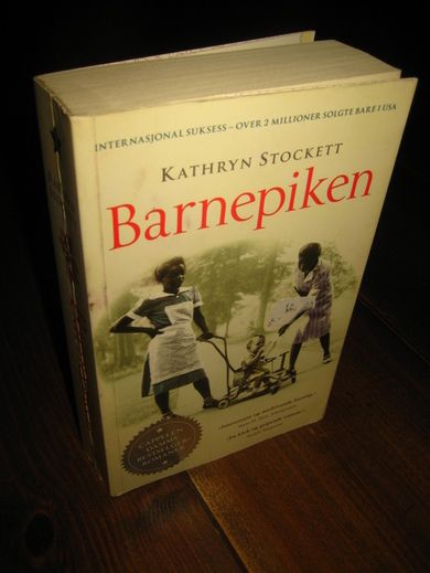 STOCKETT, KATHRYN: Barnepiken. 2010.