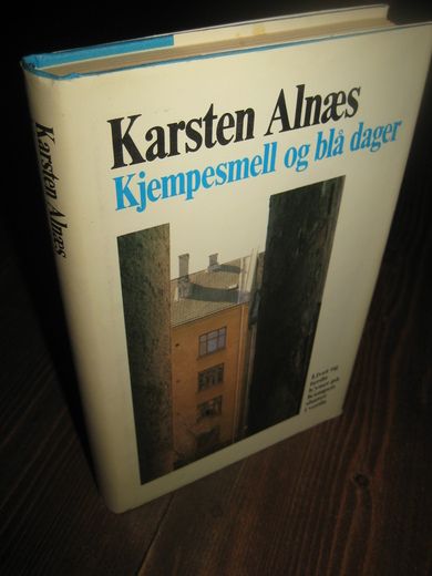 Alnæs: Kjempesmell og blå dager. 1981.