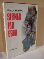 HØYDAL: STEINAR FOR BRØD. 1981