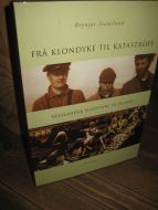 Stautland: FRÅ KLONDYKE TIL KATASTROFE. VESTLANDSK SILDEFISKE PÅ ISLAND. 2002.