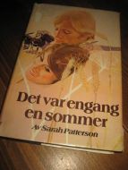 PATTERSON: DET VAR ENGANG EN SOMMER. 1977.