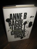 RAGDE, ANNE B: LIGGE I GRØNNE ENGER. 2007.