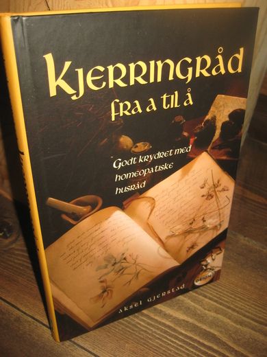 Gjerstad, Aksel: kjerringråd fra a til å. 2007.