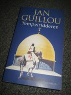 GUILLOU, JAN: Tempelridderen. 2004.