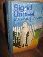 Undset, Sigrid: Splinten av trollspeilet. 1980.