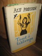 PRØYSEN, ALF: Trost i taklampa. 1951.