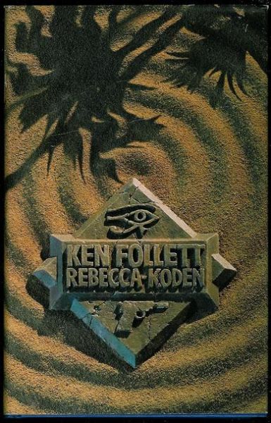 Follet, Ken: Rebekkakoden. 1984